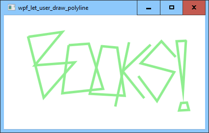 [Let the user draw a polyline in WPF and C#]